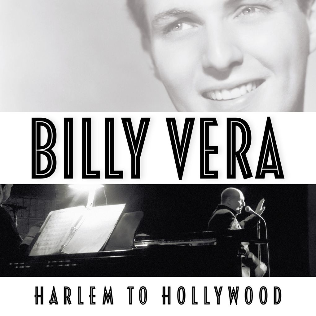 Billy Vera: Harlem to Hollywood