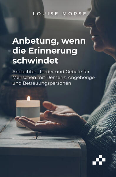 Anbetung wenn die Erinnerung schwindet