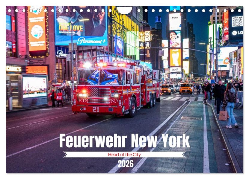 Feuerwehr New York - Heart of the City (Wandkalender 2026 DIN A4 quer) CALVENDO Monatskalender