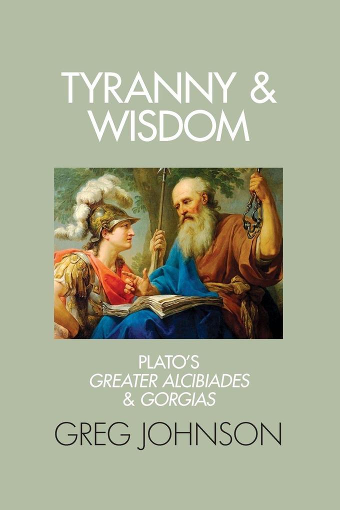 Tyranny and Wisdom