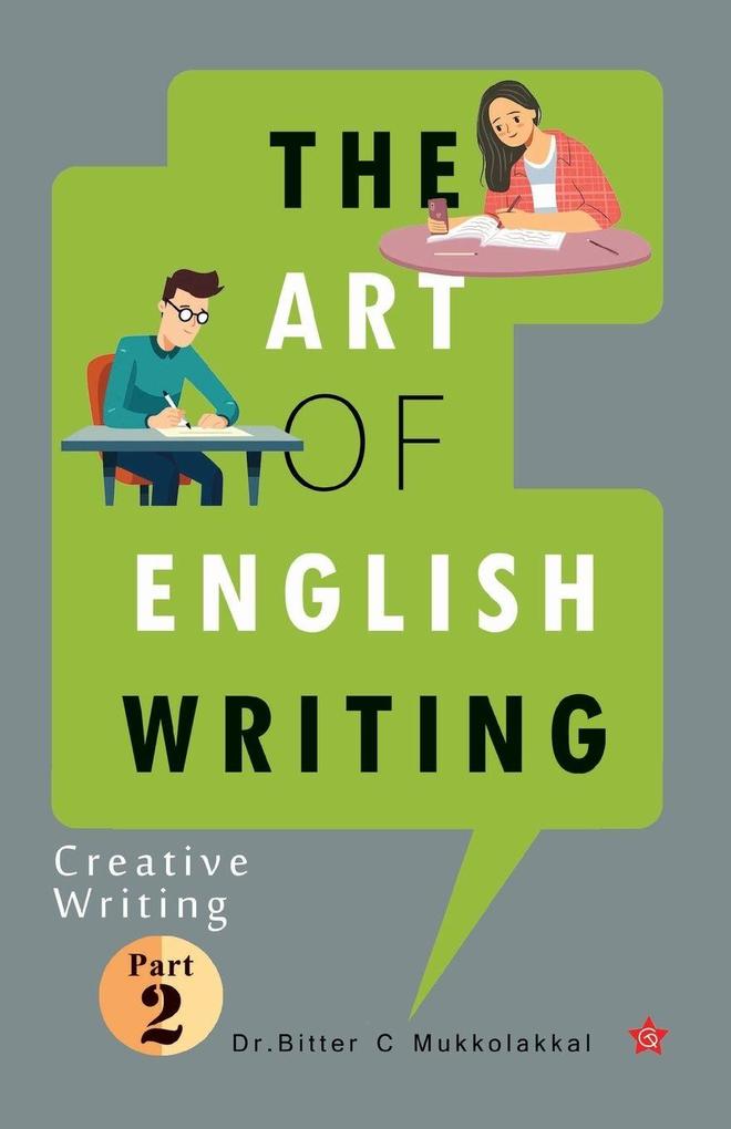 The Art of English Writing Creative Writing Part II