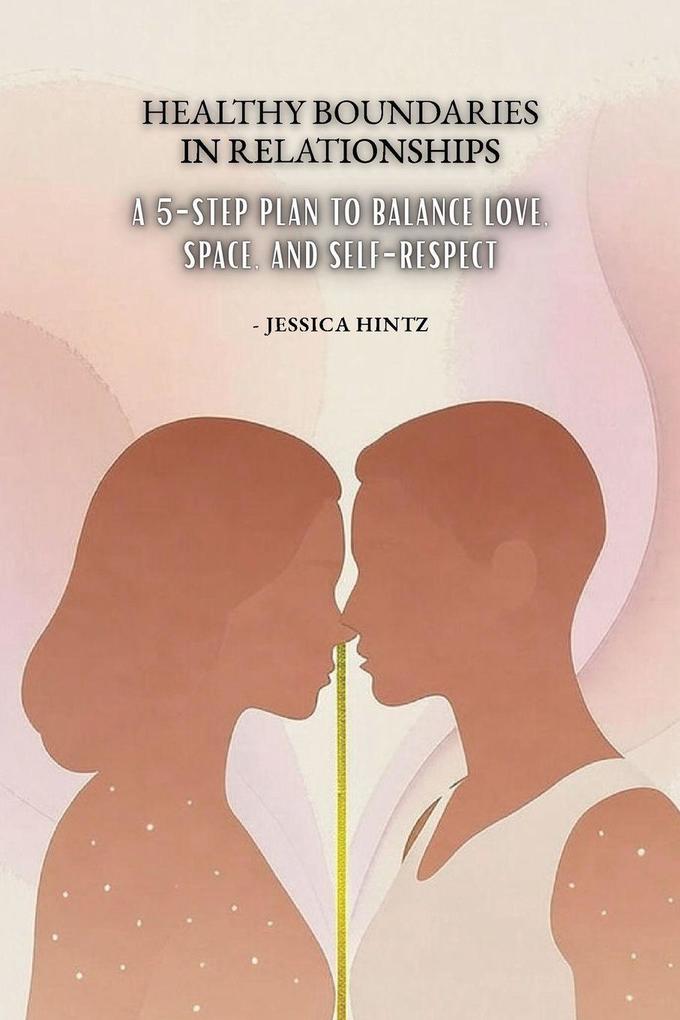 Healthy Boundaries in Relationships