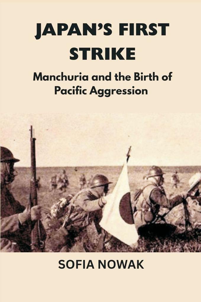 Japan's First Strike
