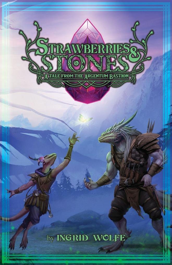 Strawberries & Stones
