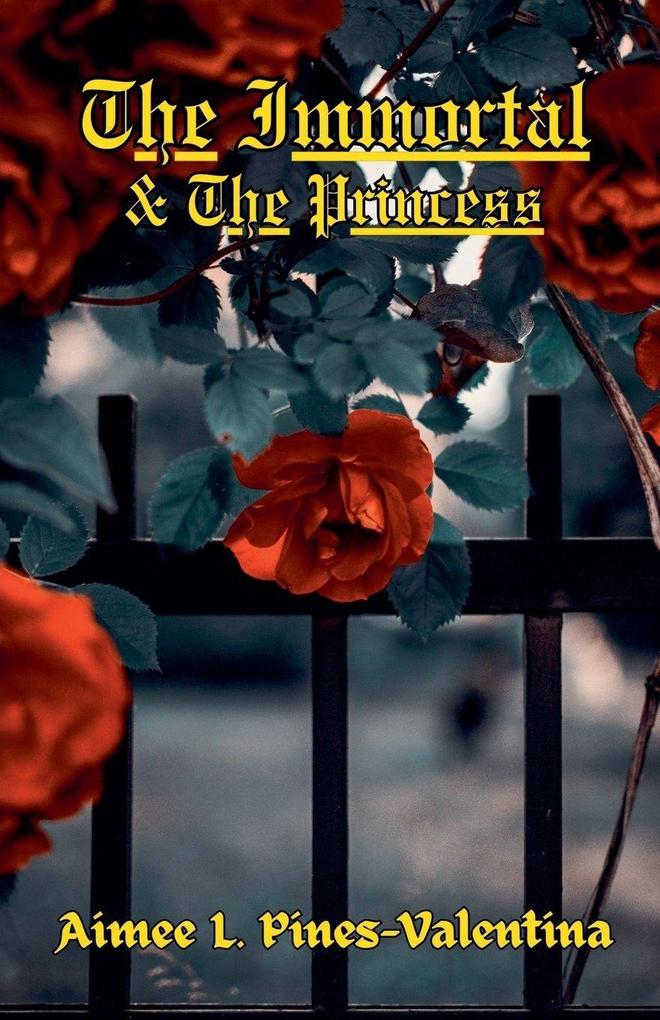 The Immortal & The Princess