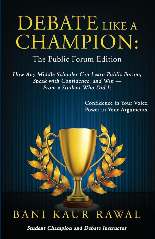 Debate Like a Champion