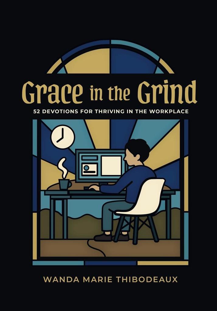 Grace in the Grind