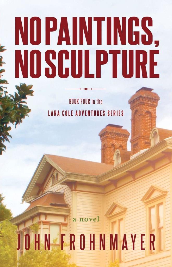 No Paintings No Sculpture