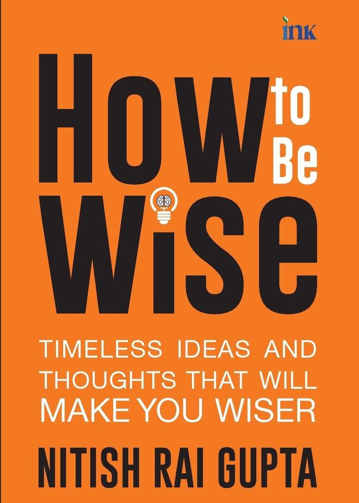 How to Be Wise