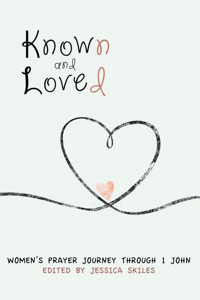 Known and Loved