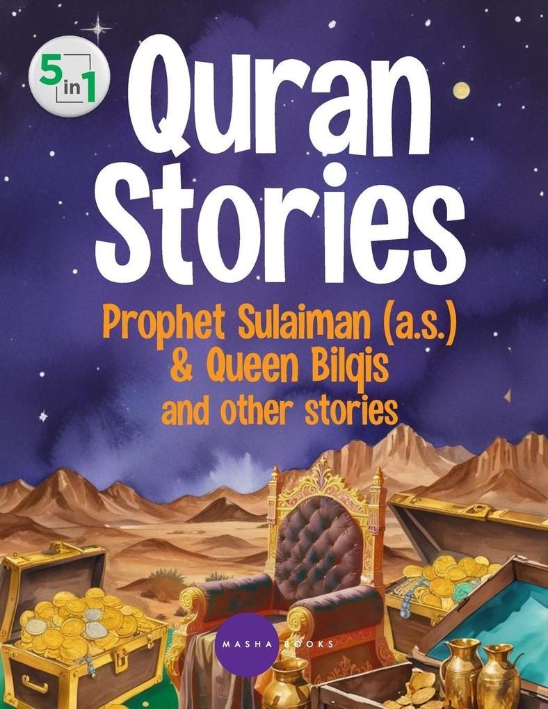 Stories From The Quran - Sulaiman and other stories - 5 in 1