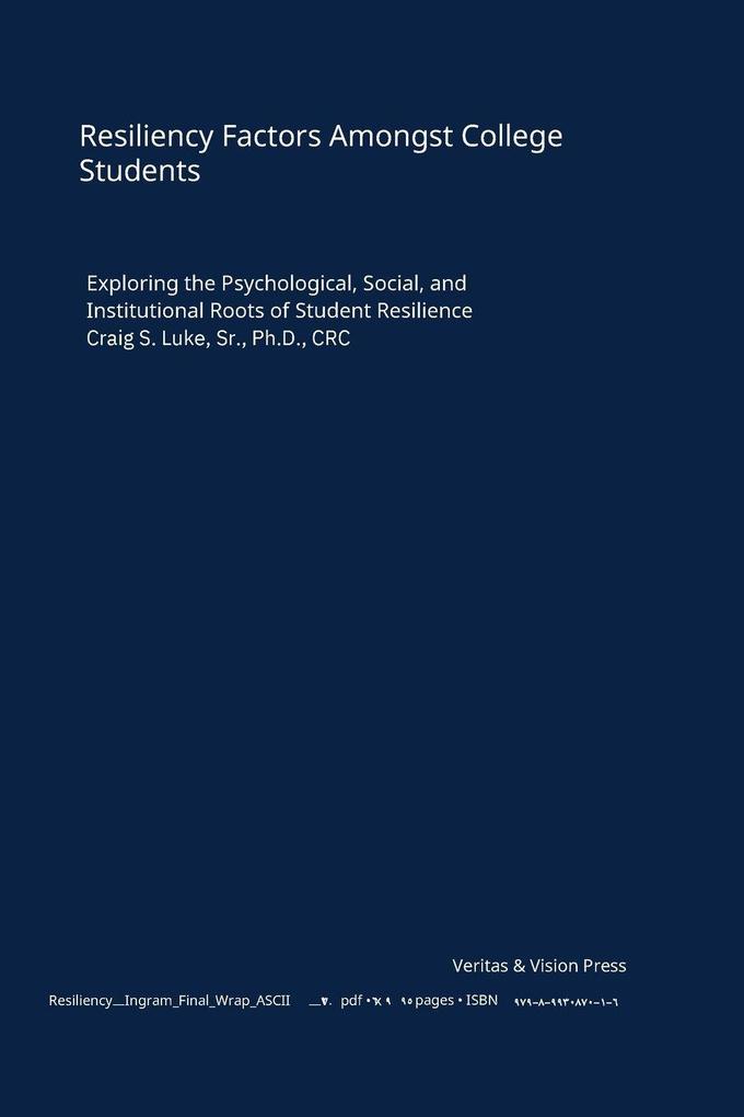Resiliency Factors Amongst College Students