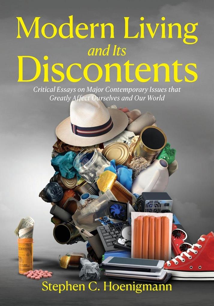 Modern Living and Its Discontents