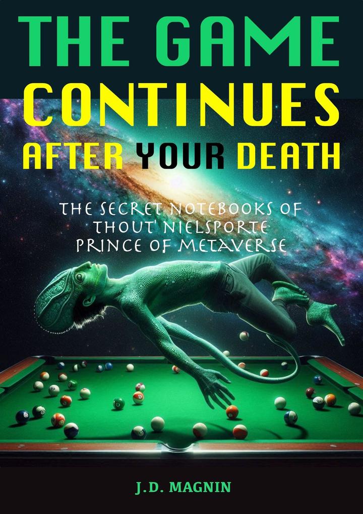 The Game Continues After Your Death