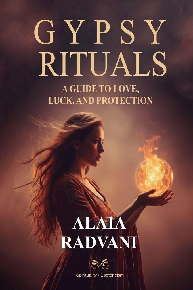 Gypsy Rituals