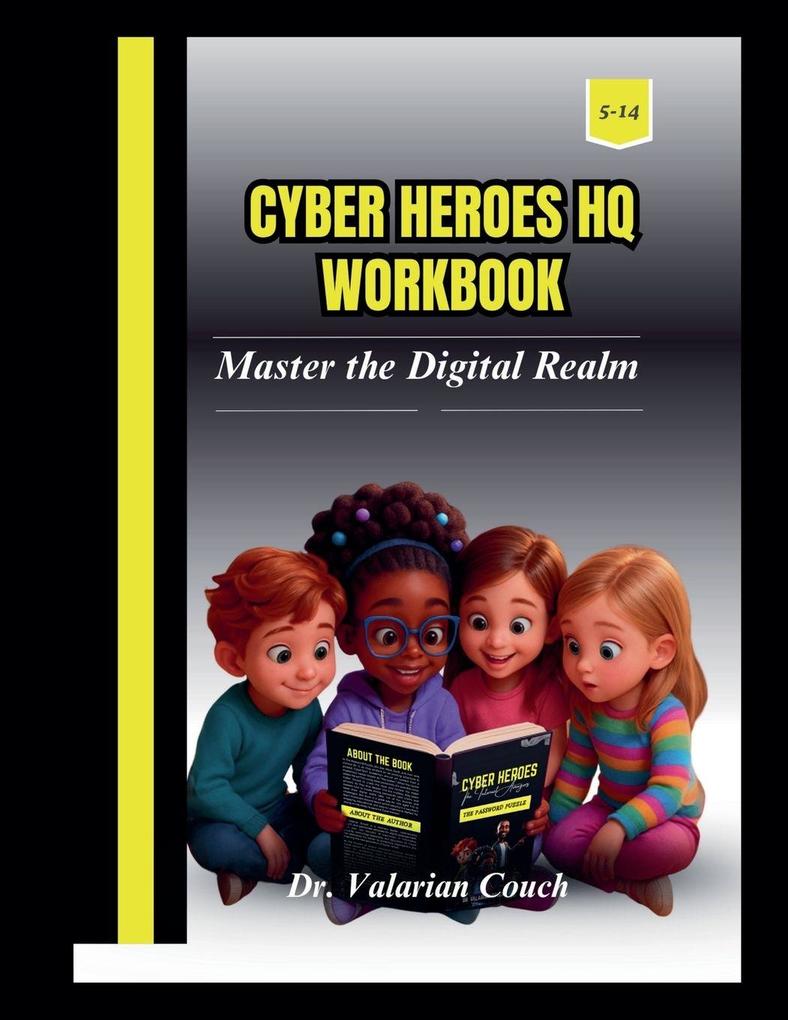 CYBER HEROES HQ WORKBOOK