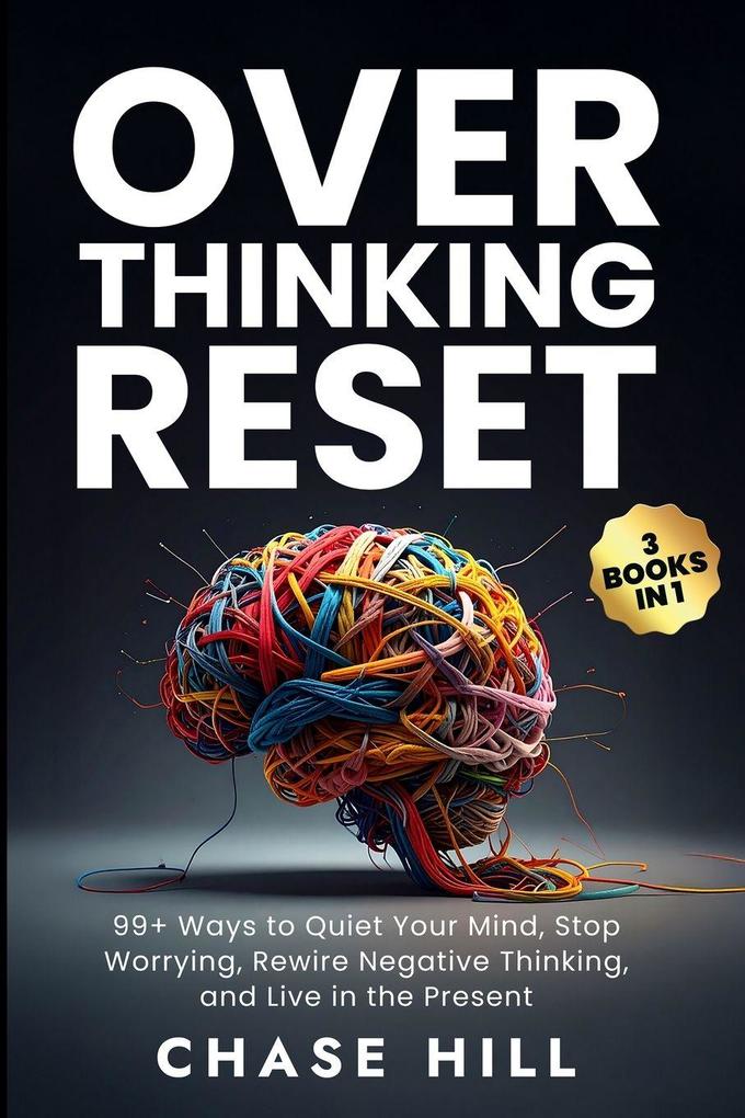 Overthinking Reset (3 Books in 1)