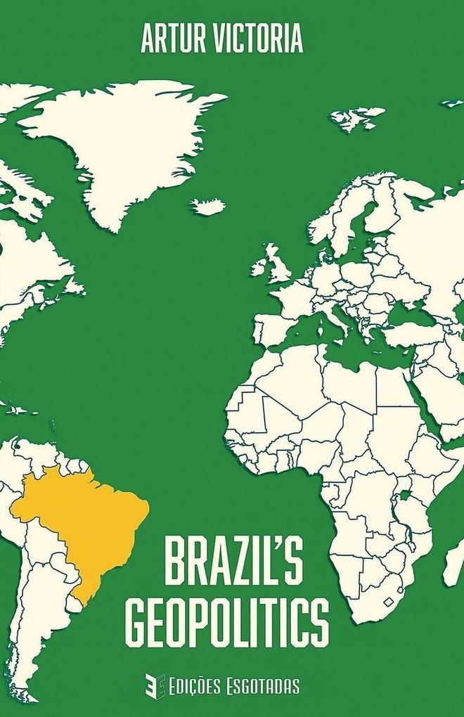 Brazil s Geopolitics