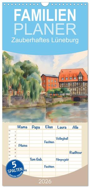 Familienplaner 2026 - Zauberhaftes Lüneburg mit 5 Spalten (Wandkalender 21 x 45 cm) CALVENDO