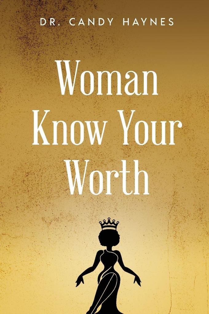 Woman Know Your Worth