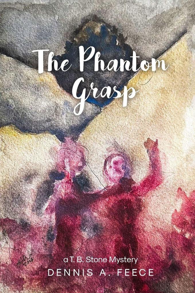 THE PHANTOM GRASP