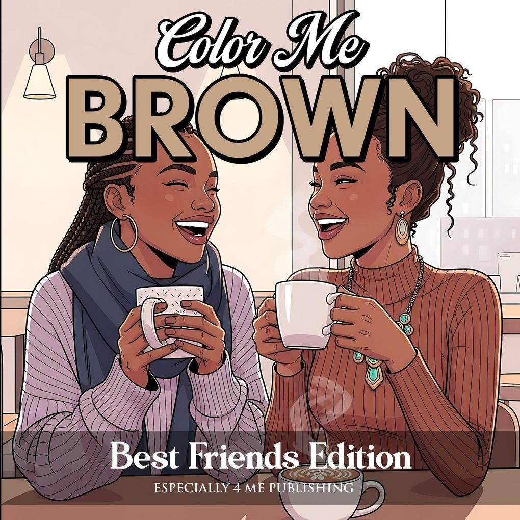 Color Me Brown