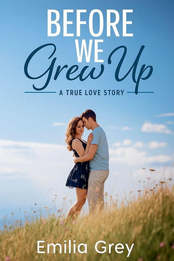 Before We Grew Up
