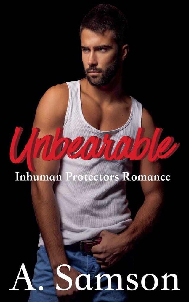 Unbearable