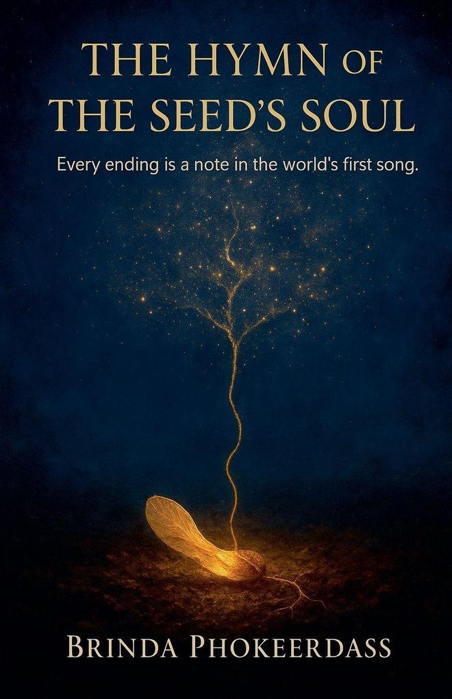 The Hymn of the Seed's Soul