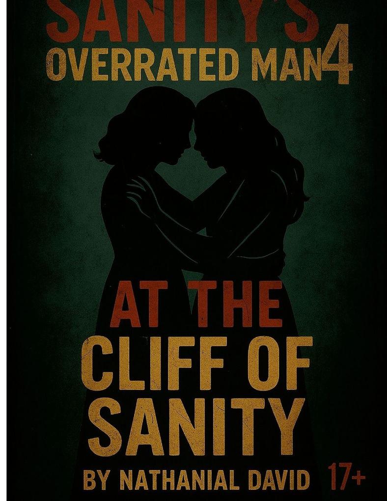 Sanity's Overrated Man 4