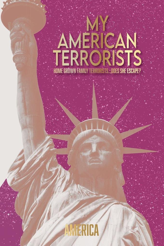 My American Terrorists