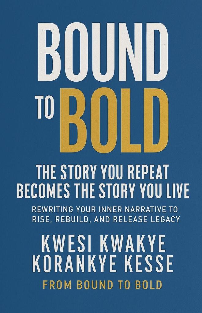 Bound To Bold