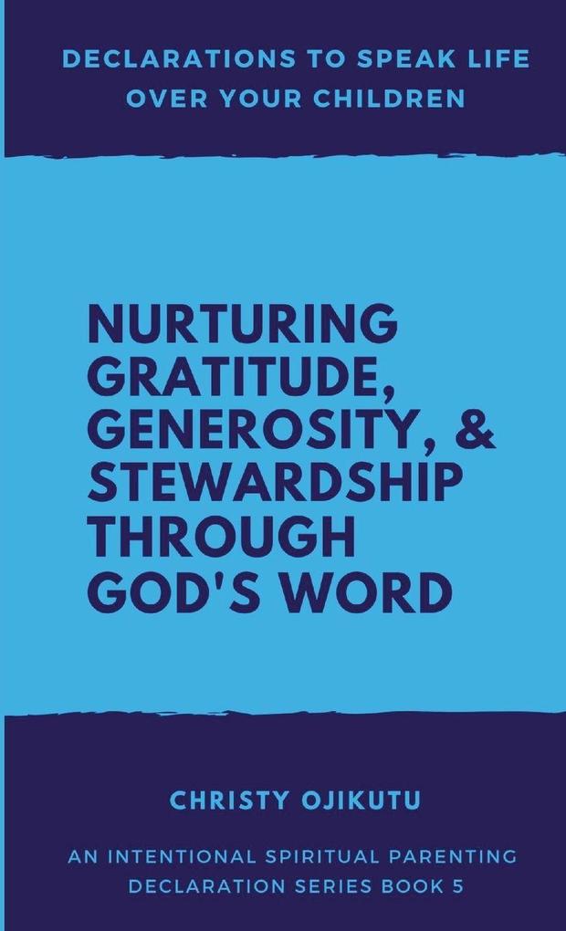Declarations to Speak Life Over Your Children