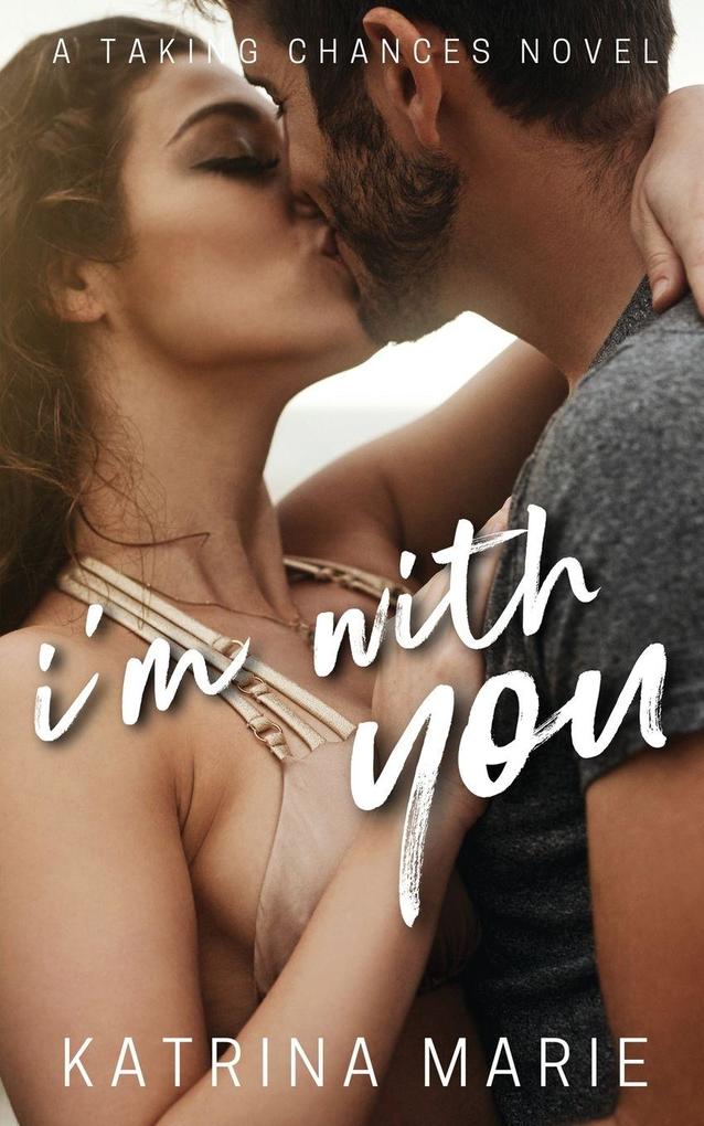 I'm With You
