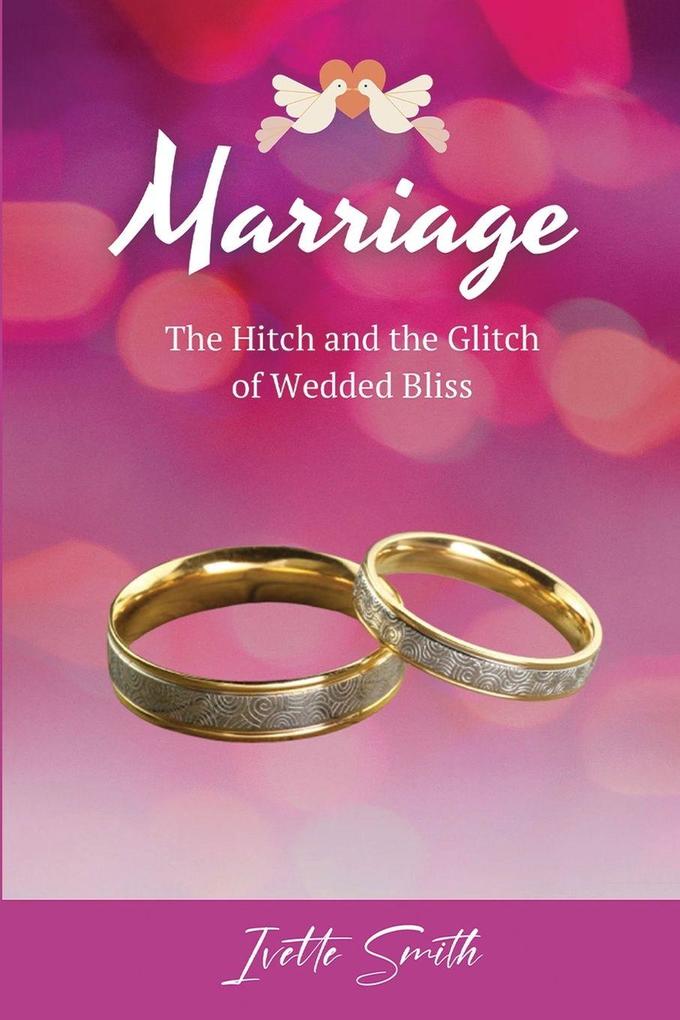 Marriage