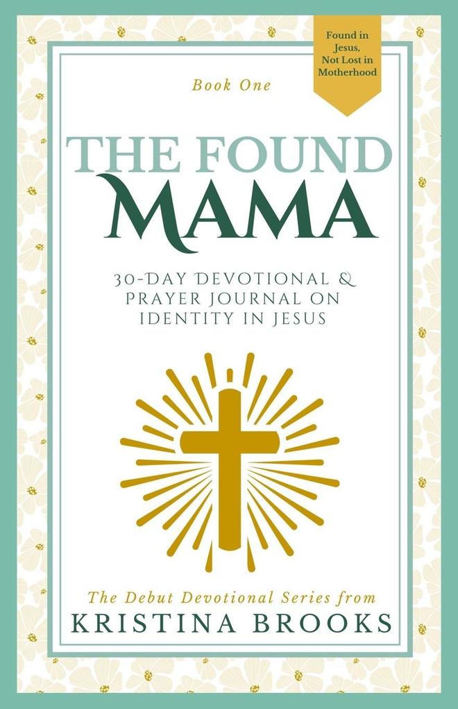 The Found Mama