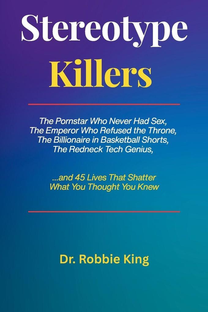 Stereotype Killers