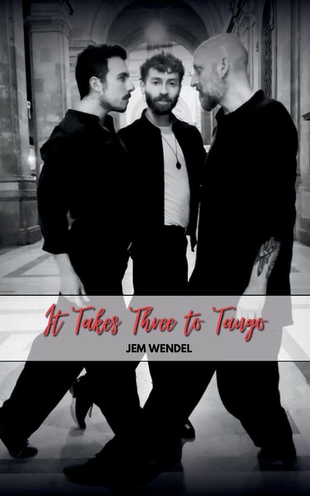 It Takes Three To Tango