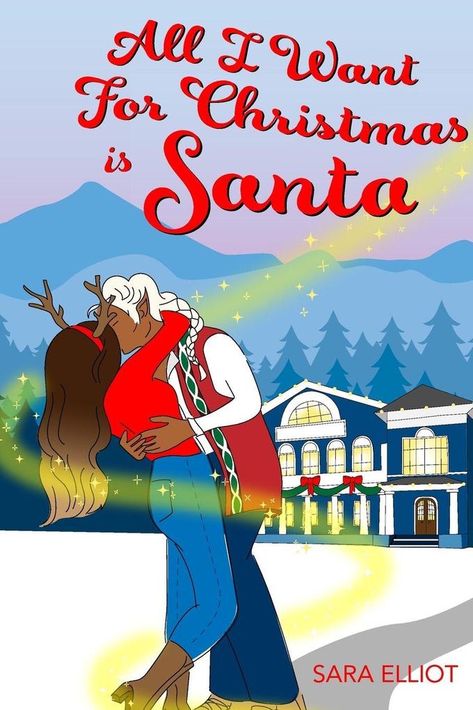 All I Want For Christmas Is Santa