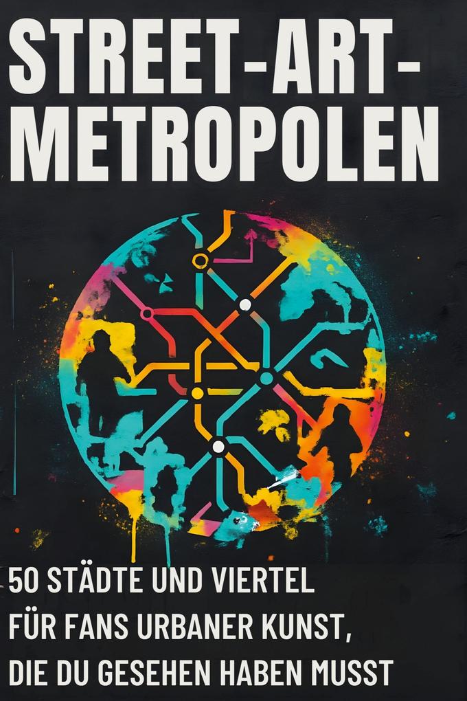 Street-Art-Metropolen