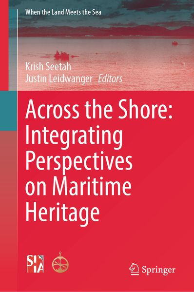 Across the Shore: Integrating Perspectives on Maritime Heritage