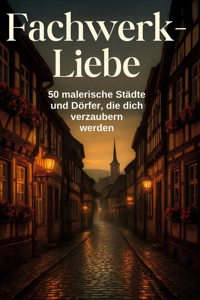 Fachwerk-Liebe