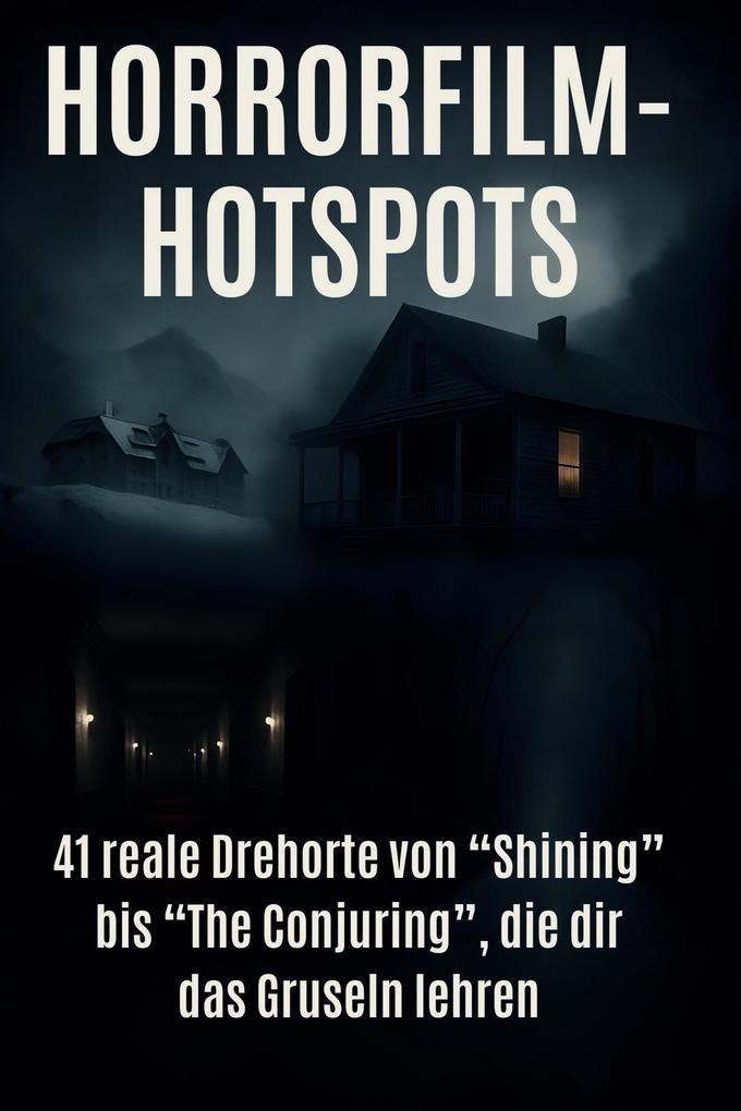Horrorfilm-Hotspots