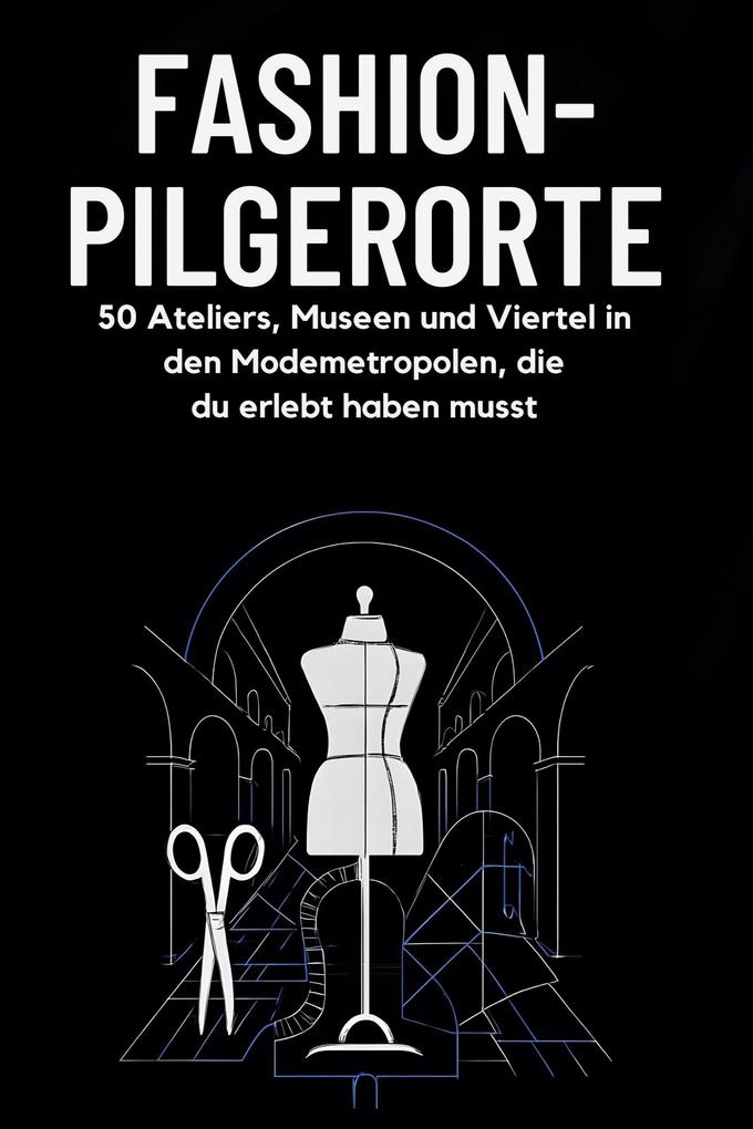 Fashion-Pilgerorte
