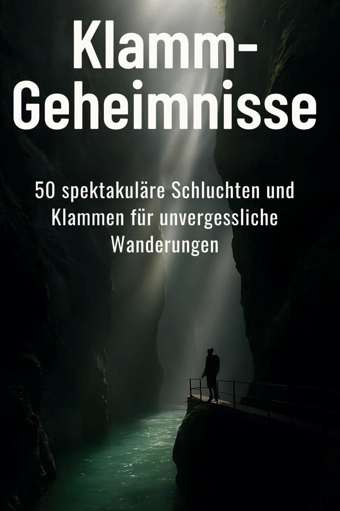 Klamm-Geheimnisse