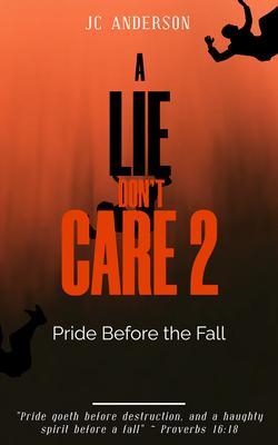 A Lie Don't Care 2