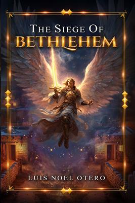 The Siege of Bethlehem