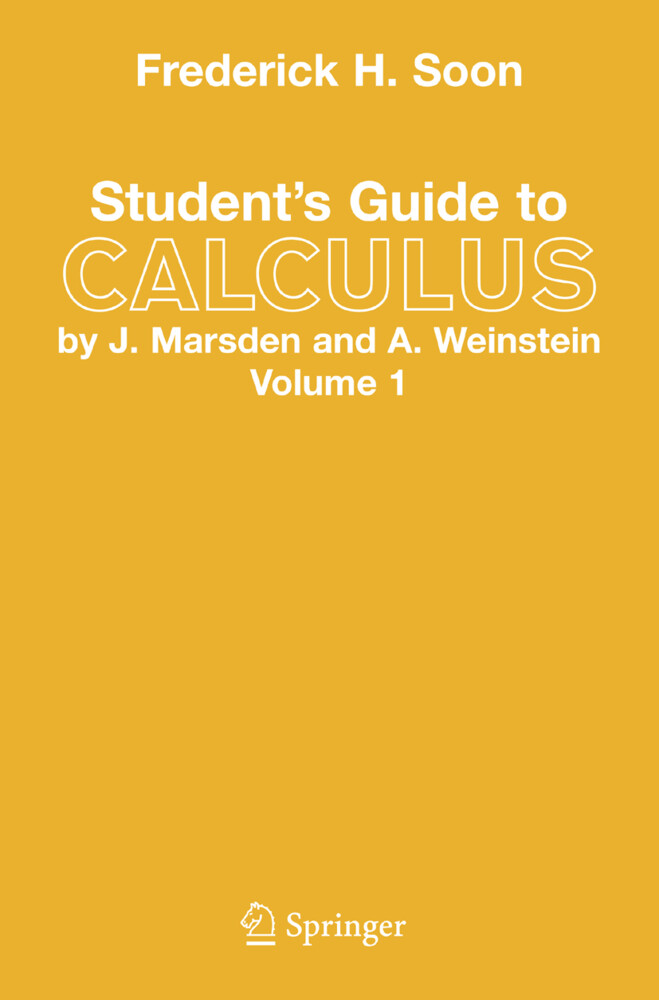 Student‘s Guide to Calculus by J. Marsden and A. Weinstein