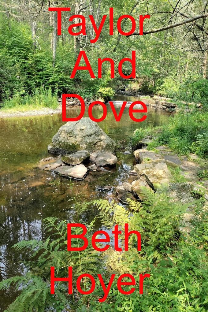 Taylor and Dove (Port Terranea #2)