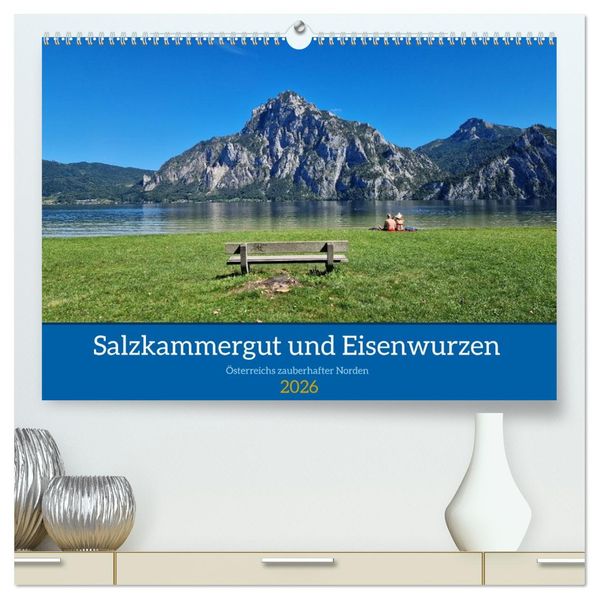 Salzkammergut und Eisenwurzen (hochwertiger Premium Wandkalender 2026 DIN A2 quer) Kunstdruck in Hochglanz